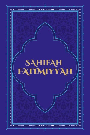 SAHIFAH FATIMIYYAH