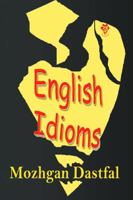 (انگلیسی) English Idioms