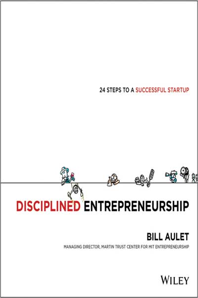(انگلیسی) (Disciplined Entrepreneurship (24 Steps to a Successful Startup